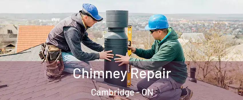  Chimney Repair Cambridge - ON