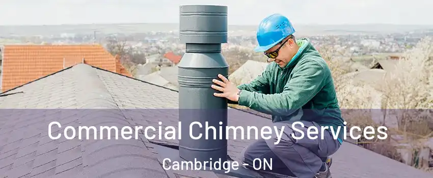  Commercial Chimney Services Cambridge - ON
