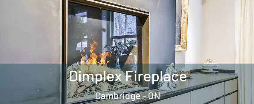  Dimplex Fireplace Cambridge - ON