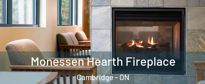  Monessen Hearth Fireplace Cambridge - ON